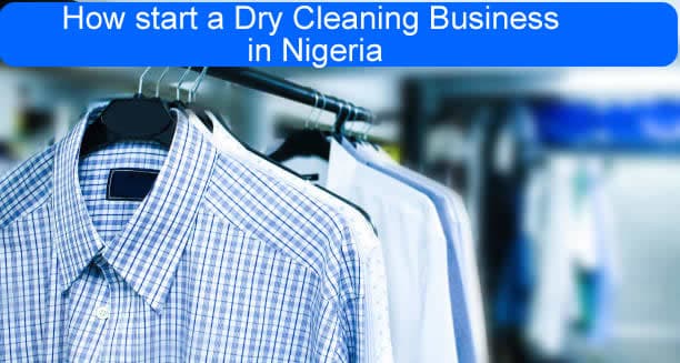 HOW-TO-START-A-DRY-CLEANING-BUSINESS-IN-NIGERIA