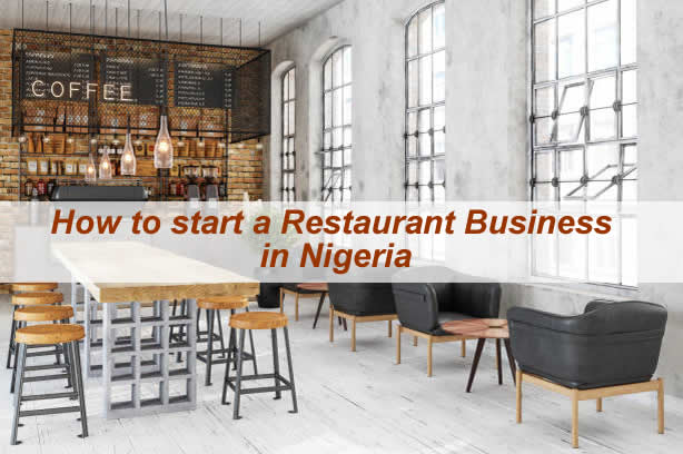 HOW TO START A RESTAURANT BUSINESS IN NIGERIA