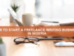 HOW TO START A FREELANCE WRITING BUSINESS IN NIGERIA