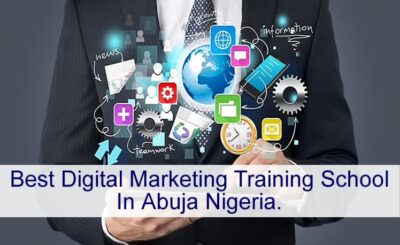 Best Digital Marketing Training School In Abuja Nigeria.