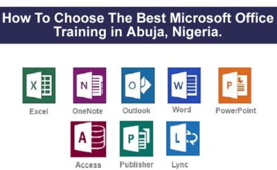 How To Choose The Best Microsoft Office Training in Abuja, Nigeria.