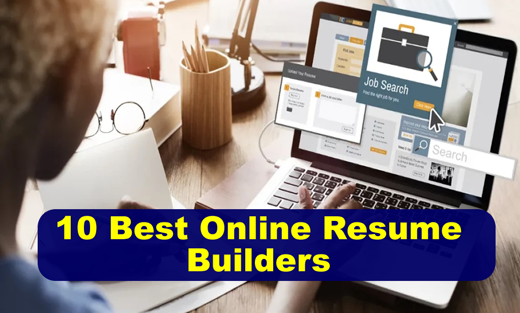 10 Best Online Resume Builders